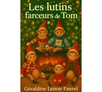 Les lutins farceurs de Tom