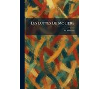 Les Luttes De Moliere