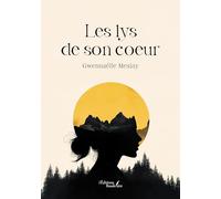 Les lys de son coeur
