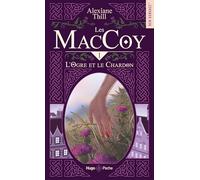 Les MacCoy - Tome 01: L'Ogre et le Chardon