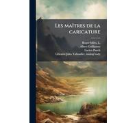Les maiÌ tres de la caricature