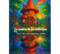 Les maisons de fée enchantées: coloriage sur les maisons de fée