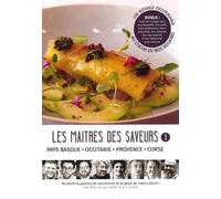 Les maîtres des saveurs - épisode 3