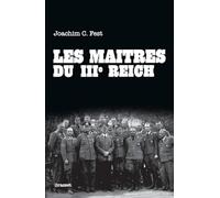 Les maîtres du IIIe Reich