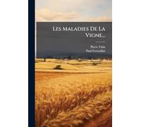 Les Maladies De La Vigne...