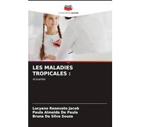 LES MALADIES TROPICALES :: Actualités