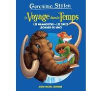 Les mammouths, les grecs, Léonard de Vinci: Le Voyage dans le temps - tome 3