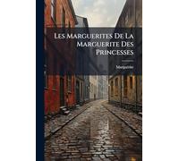 Les Marguerites De La Marguerite Des Princesses