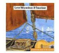 Les Marins D'Iroise - Chants De Mer Et De Marins / Les Marins D'Iroise RSCD 247