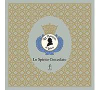 Les Marquis de Ladurée. Lo spirito cioccolato