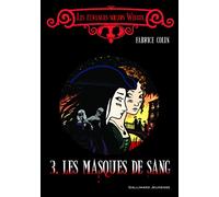 Les masques de sang: III