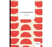 Les masques tombent