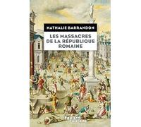 Les massacres de la République romaine