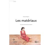 Les matériaux: Une autre histoire de l'art moderne