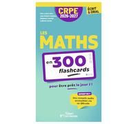 Les Maths en 300 flashcards: Ecrit & Oral