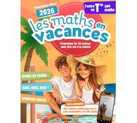 Les maths en vacances - Cahier de vacances spécial Maths J'entre en Terminale: Maths, quiz, jeux et énigmes avec corrigés.