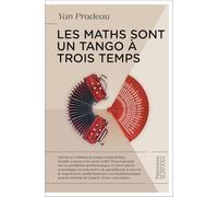 Les maths sont un tango à trois temps