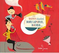 LES MATOUS - CHANTENT BOBY LAPOINTE