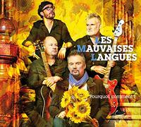 Les Mauvaises Langues - Pourquoi Comment ?