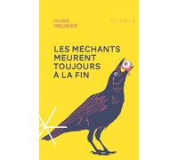 Les méchants meurent toujours à la fin