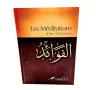 Les méditations d'Ibn Al-Qayyim: 1