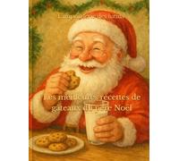 Les meilleures recettes de gâteaux du père Noël