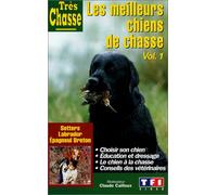 Les meilleurs chiens de chasse, vol. 1