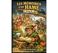 LES MÉMOIRES D’UN HAME: TOME II