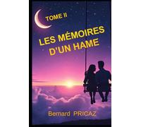 LES MÉMOIRES D’UN HAME: TOME II