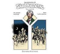 Les mémoires de Sâr Dubnotal - volume IX: Un Complot Terroriste - Dans l'Enfer sibérien
