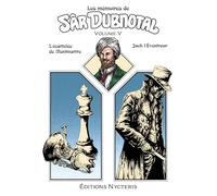Les mémoires de Sâr Dubnotal - volume V: L'Écartelée de Montmartre - Jack l'Éventreur