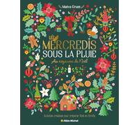 Les Mercredis sous la pluie: Au royaume de Noël
