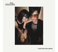Les Mercuriales - L'Exil Loin Des Slows
