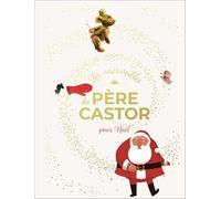 Les merveilles du pere castor - pour noel