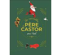 Les merveilles du Père Castor pour Noël