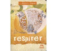 Les Merveilles du Silence - Respirer