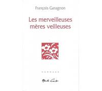 Les merveilleuses mères veilleuses