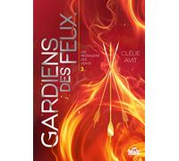 Les messagers des vents, Tome 3 : Gardiens des feux