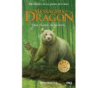 Les Messagers du dragon - Cycle I - Tome 2 Une rivière de secrets: 2
