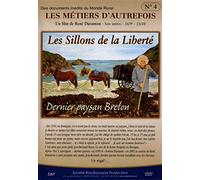 Les metiers d'autrefois n°4 : les sillons de la liberte