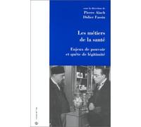 Les métiers de la santé - Enjeux de pouvoir et quête de légitimité de Pierre Aïach (1994) Broché