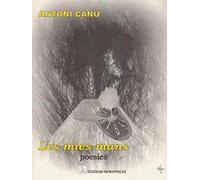 Les mies mans. Ediz. italiana e catalana