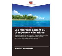 Les migrants parlent du changement climatique: Évaluation de la compréhension, des perceptions et des préoccupations des Ghanéens vivant à Londres concernant le changement climatique