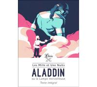 Les mille et une nuits: Aladdin ou la lampe merveilleuse