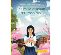 Les mille oiseaux d'Hiroshima