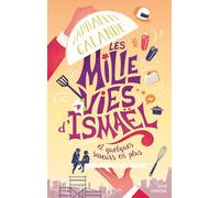 Les mille vies d'Ismaël et quelques saveurs en plus