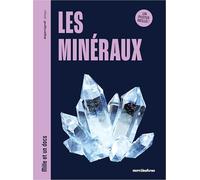 Les minéraux: Avec un poster inclus !