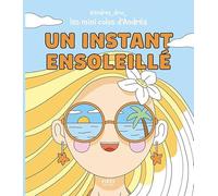 Les Mini Colos d'Andréa - Happy sunshine: coloriage - cosy - andrea_drw_ - été - soleil - détente - loisirs créatifs