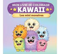 Les mini monstres: Mon livre de coloriage kawaii
