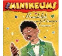Les Minikeums - Brandolph Va T Il Trouver L'Am